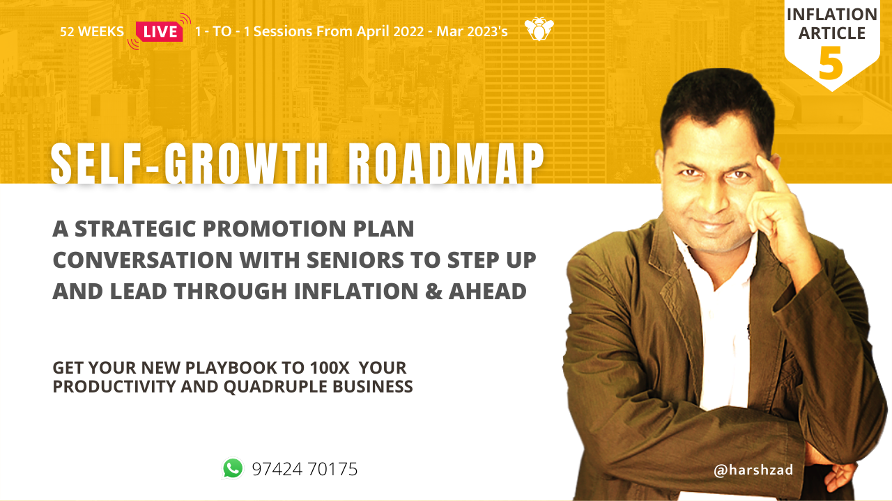 You are currently viewing SELF-GROWTH ROADMAP FOR LEADING THROUGH INFLATION AND AHEAD