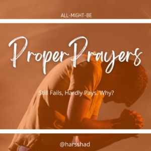 Read more about the article Why Your Prayers Aren’t Answered by Harsshad
